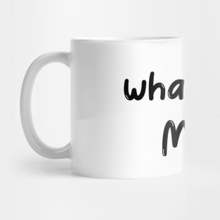 What's Your MBTI? (Myer-Briggs) Mug